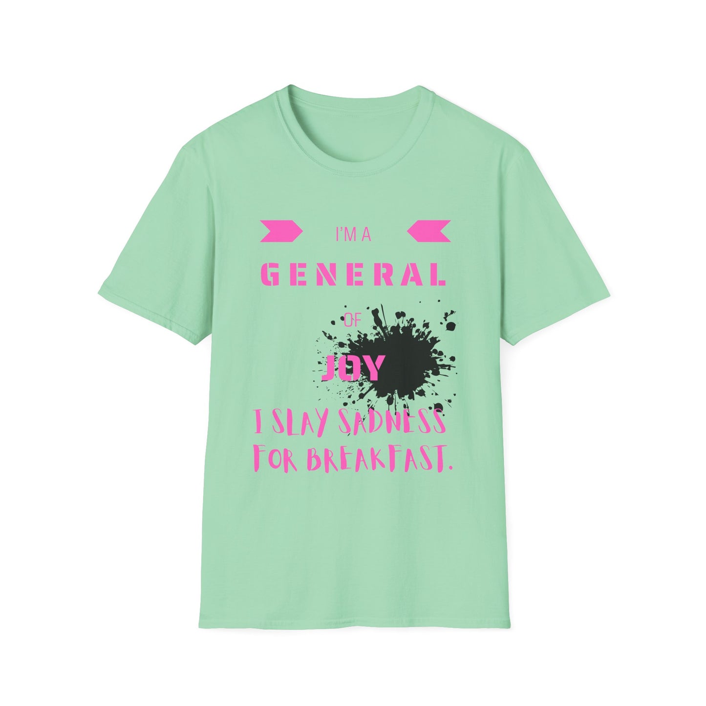 I Slay Sadness (pink font)