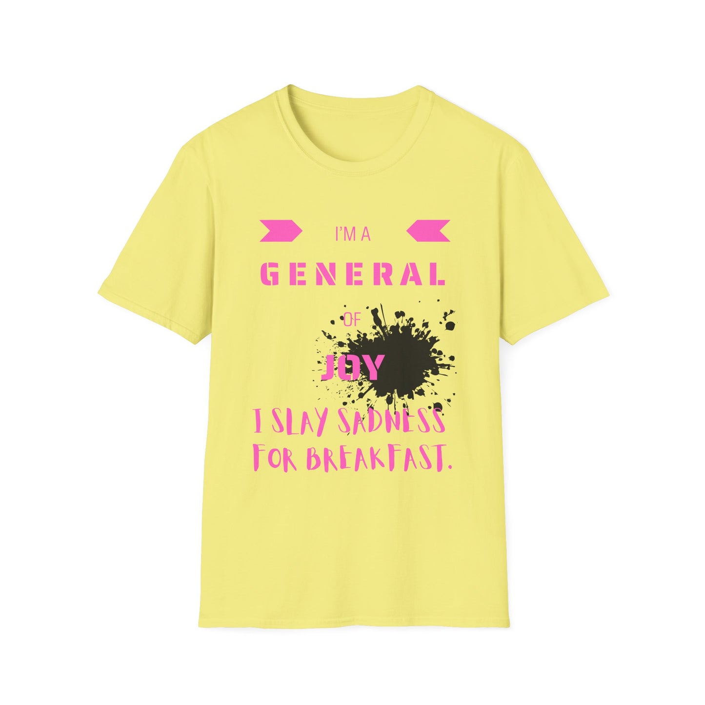 I Slay Sadness (pink font)