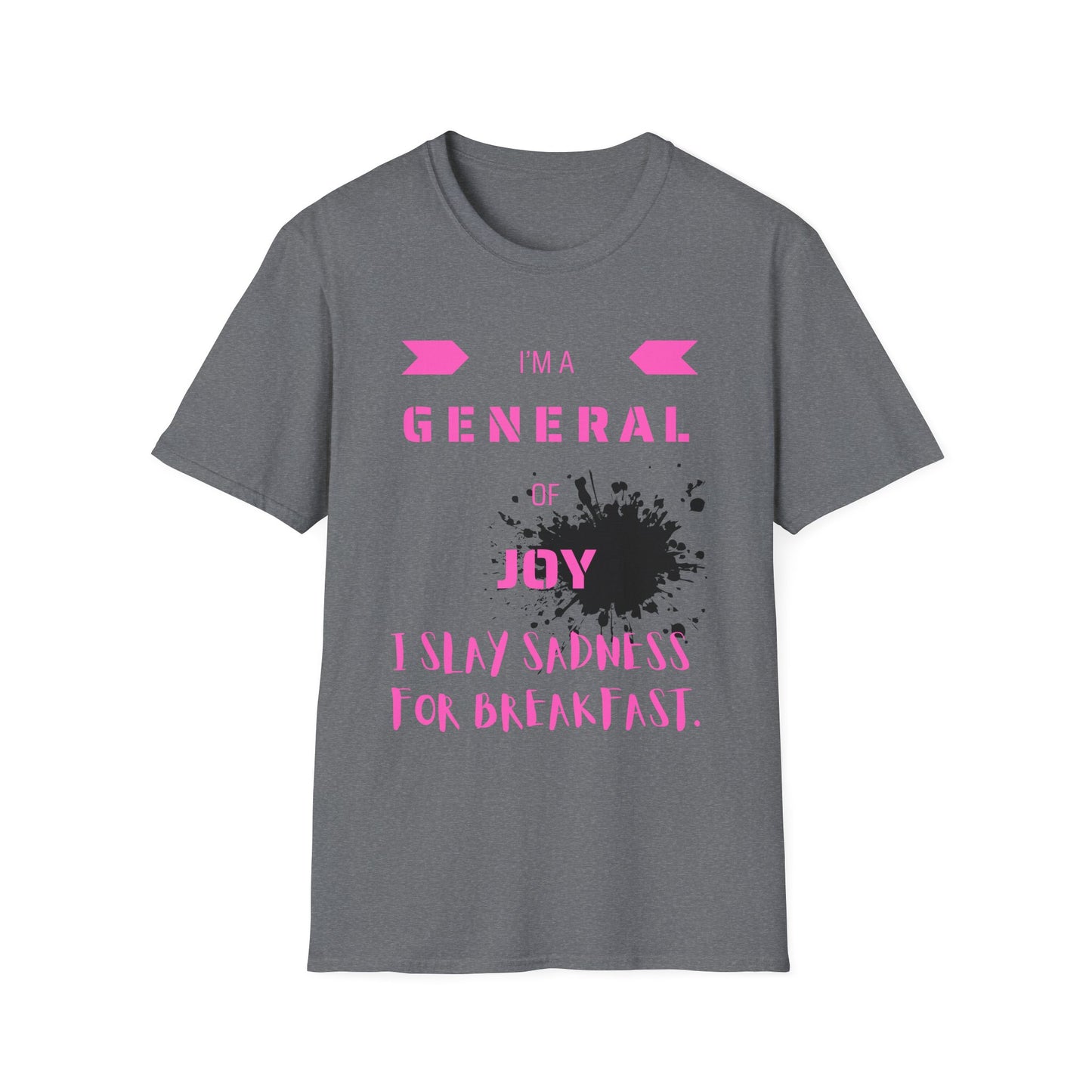 I Slay Sadness (pink font)