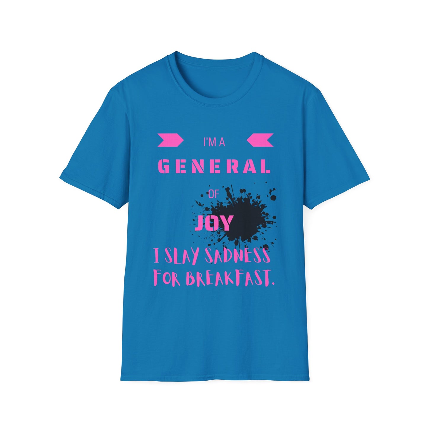 I Slay Sadness (pink font)