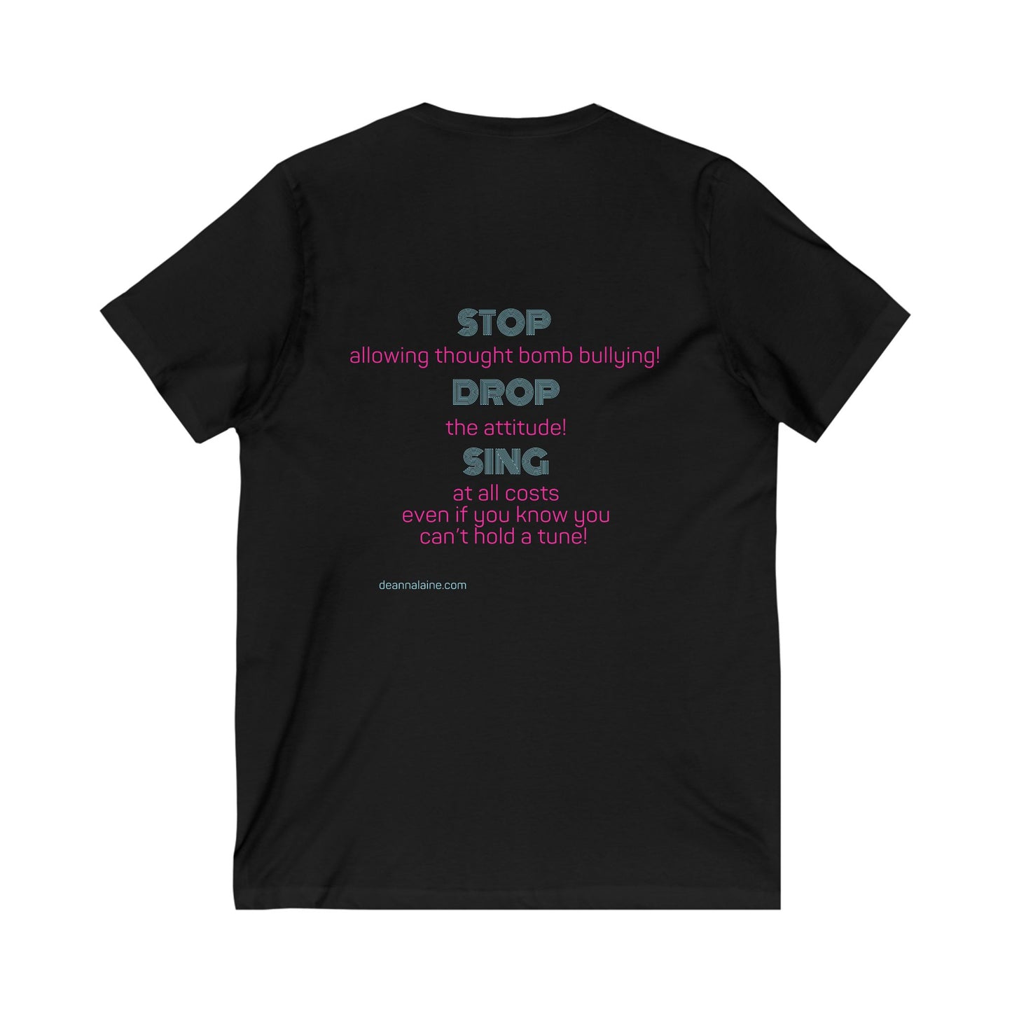 Stop Drop & Sing V-Neck Tee