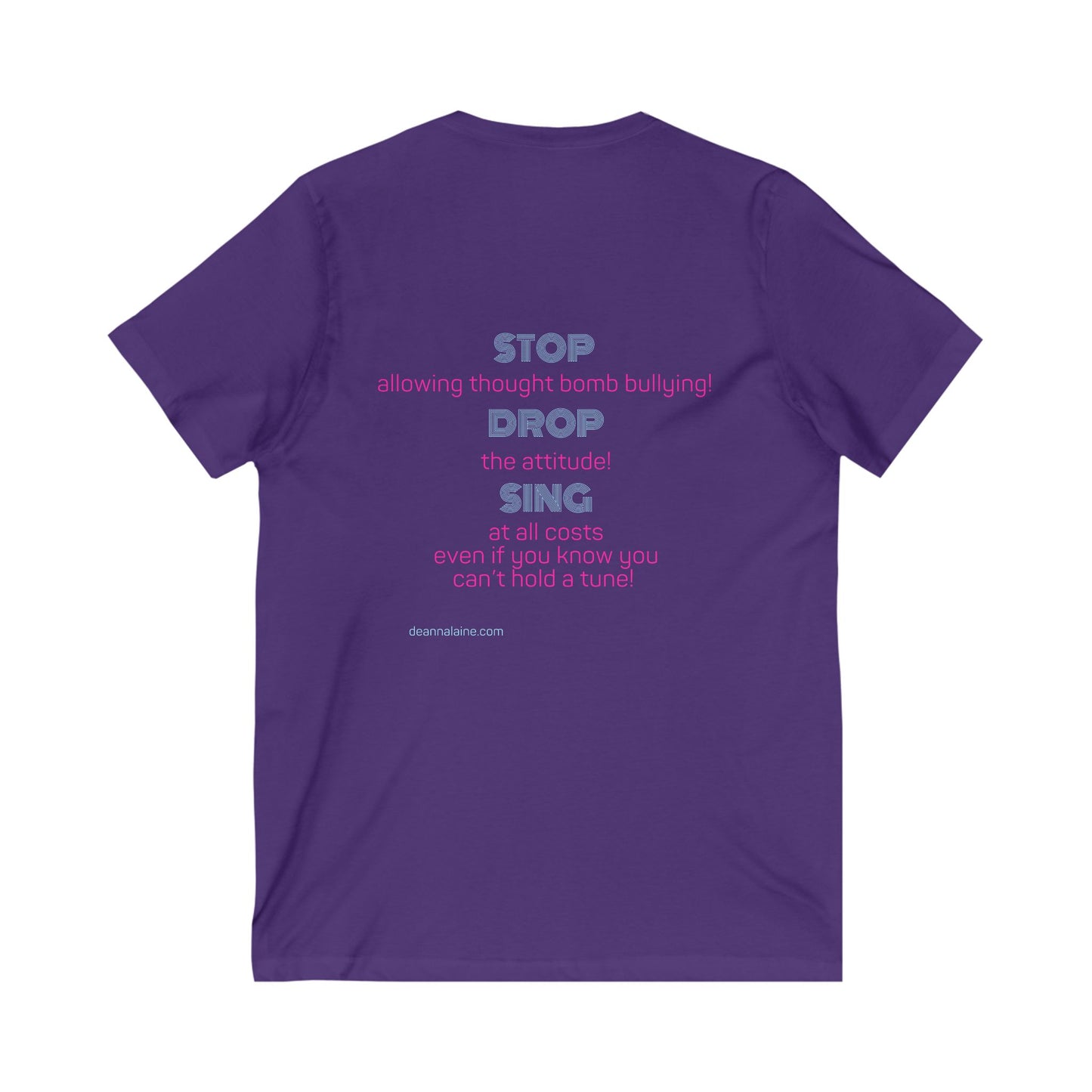 Stop Drop & Sing V-Neck Tee