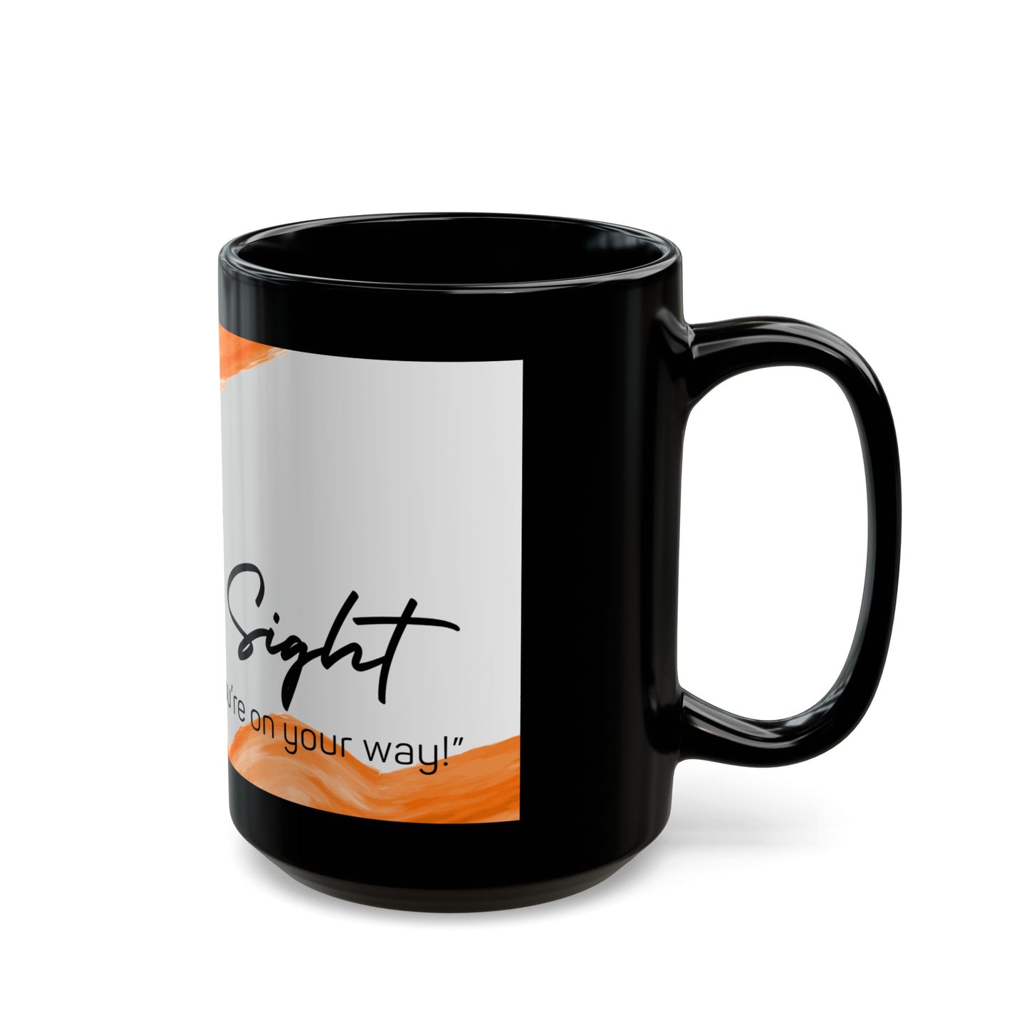 Sober Sight Mug (11oz, 15oz)