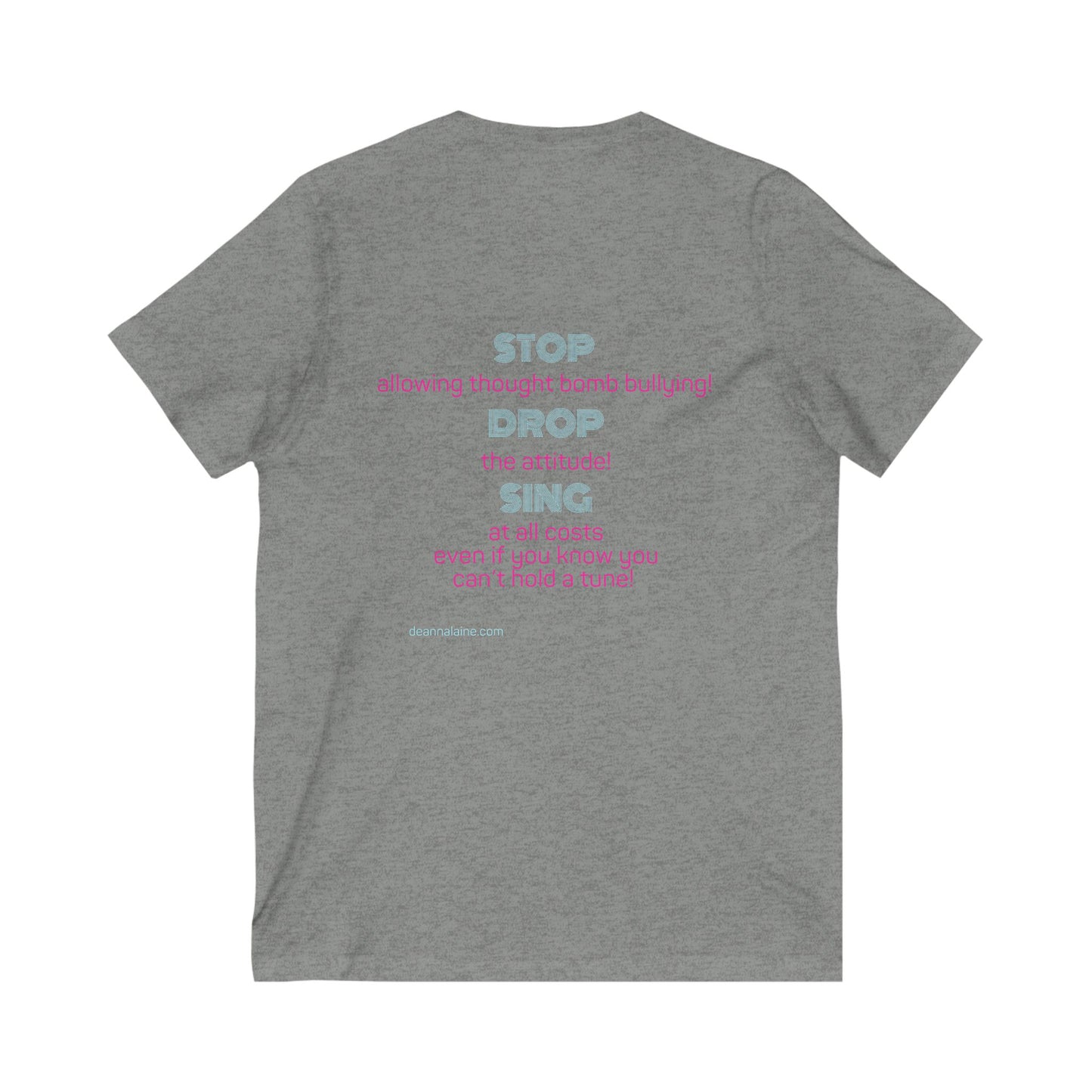 Stop Drop & Sing V-Neck Tee