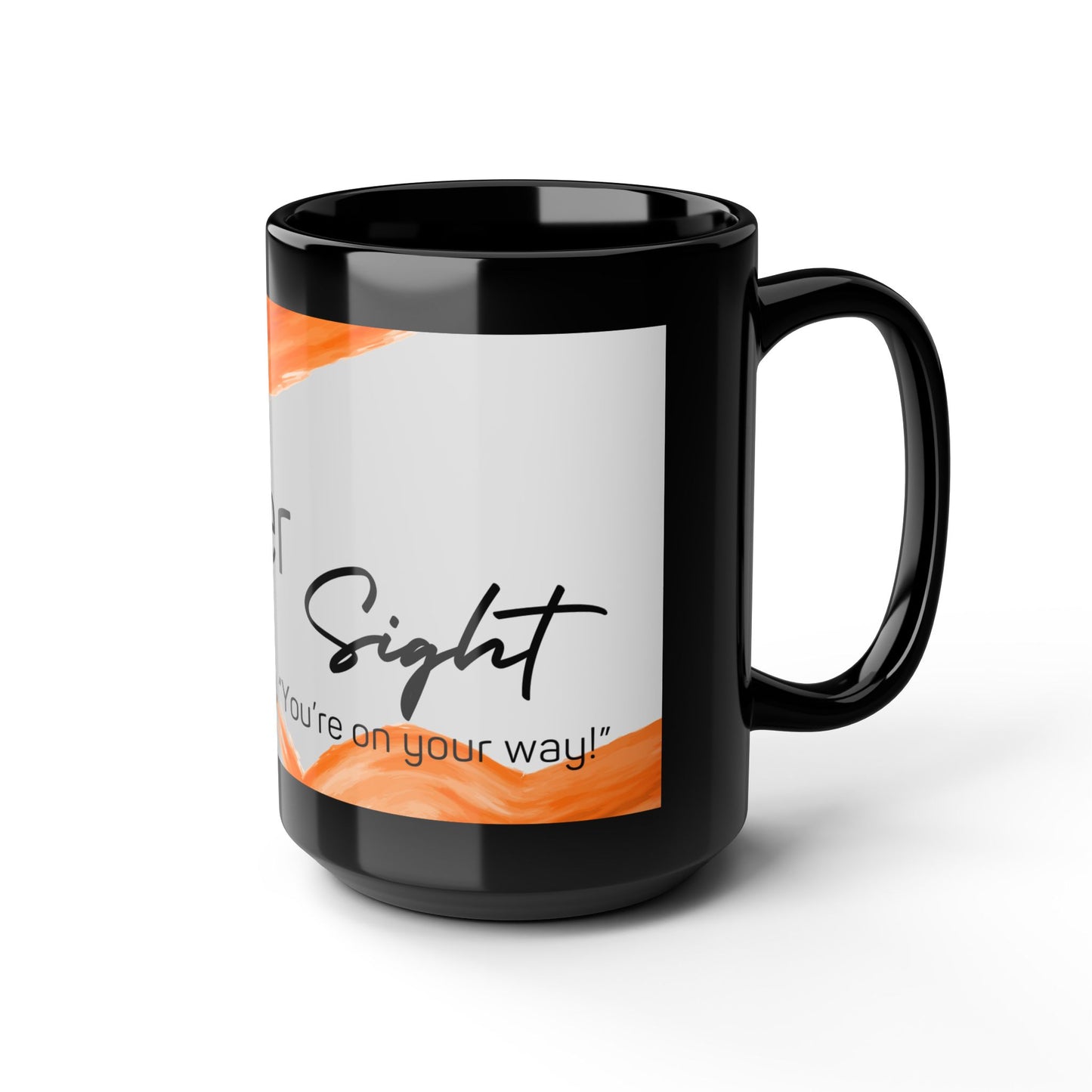 Sober Sight Mug (11oz, 15oz)